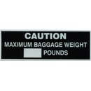 Maximum Baggage Weight Placard, Sticker